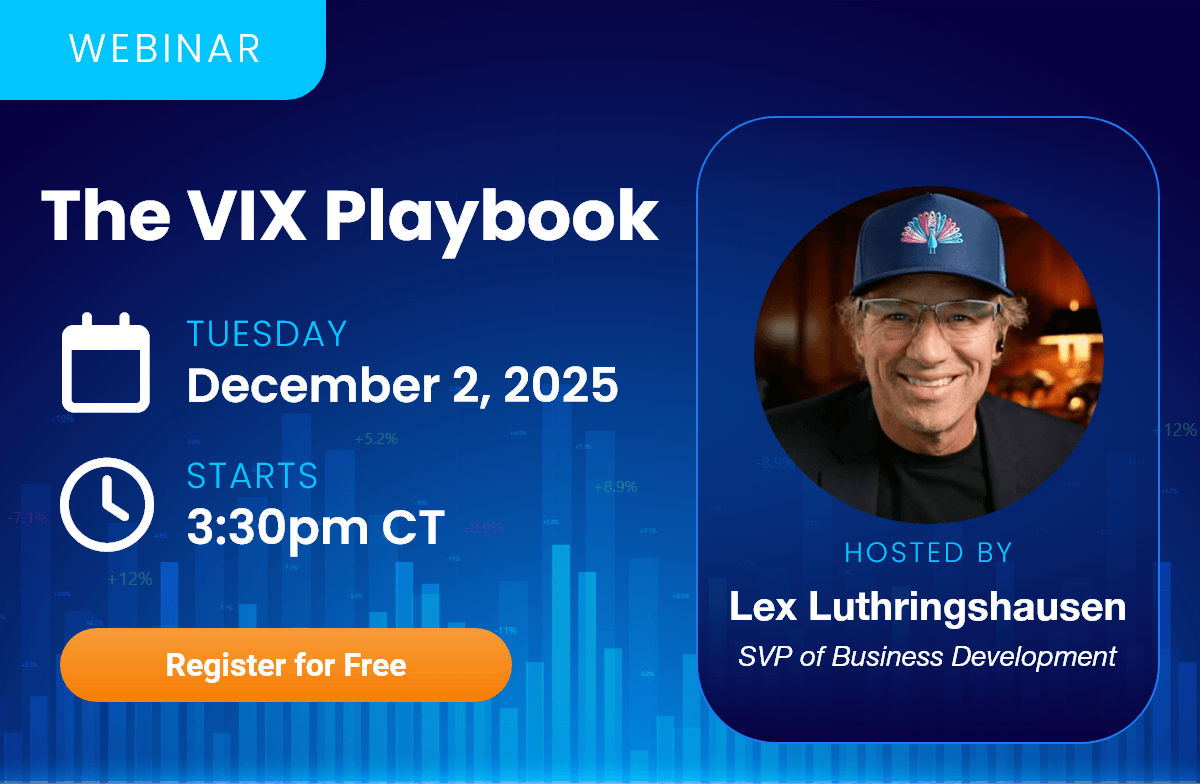 Webinar - The VIX Playblook - 12/2/25 at 3:30pm CT